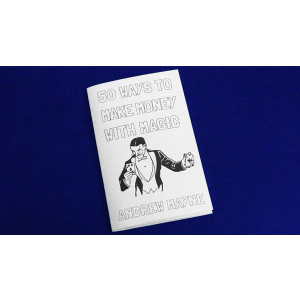 50 Ways To Make Money With Magic by Andrew Mayne - Book