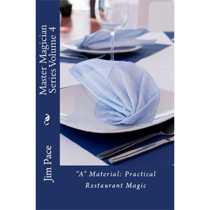 A Material Practical Restaurant Magic by Jim Pace - Book