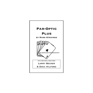 Par-Optic Plus by Mark Strivings with Additional Ideas from Larry Becker and Docc Hilford - Trick