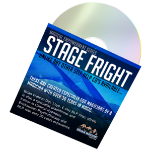 Stage Fright (Empowerment Series) by Brian Watson - Trick