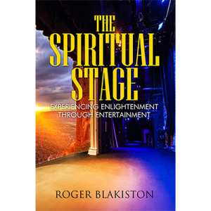 The Spiritual Stage by Roger Blakiston - Book