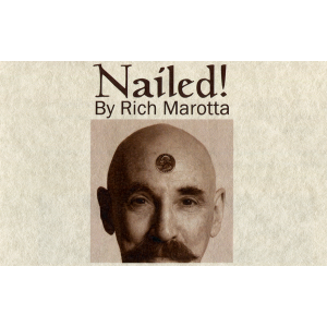 Nailed! by Rich Marotta - Trick