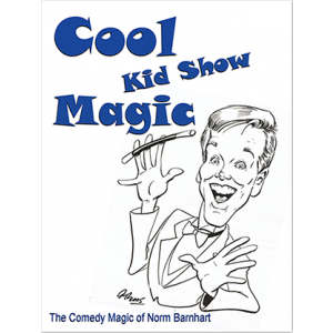 Cool, Kid Show Magic (Soft Bound) by Norm Barnhart - Book