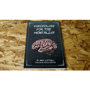 Psychology for the Mentalist by Andy Luttrell - Book