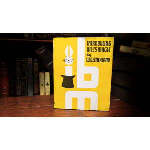 Introducing Bill's Magic (Limited/Out of Print) by William G. Stickland - Book