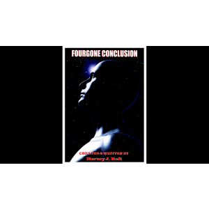 Fourgone Conclusion by Harvey Raft - Trick