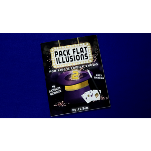 Pack Flat Illusions 2 for Kid's & Family Shows by JC Sum - Book