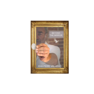 Beyond the Mirror by Jean-Pierre Vallarino - Trick