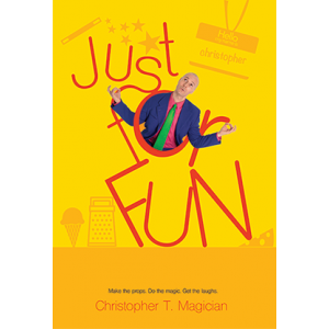 Just for Fun by Christopher T. Magician - Book