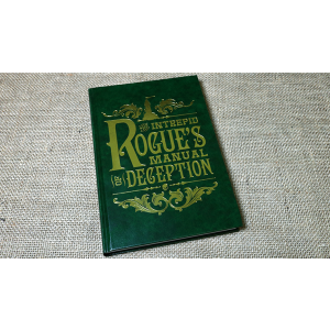 The Intrepid Rogue's Manual Of Deception by Atlas Brookings - Trick