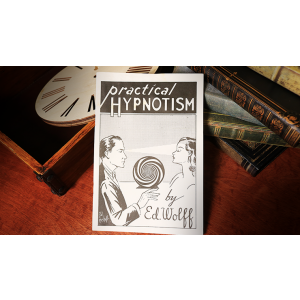 Practical Hypnotism by Ed Wolff - Book
