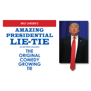 Amazing Presidential Lie Tie by Milt Larsen - Trick