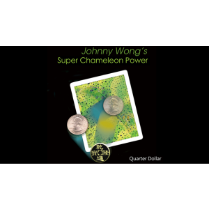 Super Chameleon Power (Quarter Dollar) by Johnny Wong - Trick