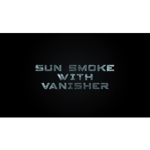 Sun Smoke with Vanisher (Gimmicks and Online Instructions) - Trick