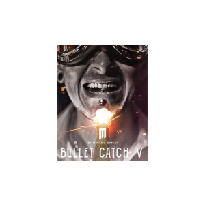 BULLET CATCH V by Mikhail Shmidt - Trick