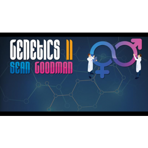 Genetics 2 by Sean Goodman - Trick