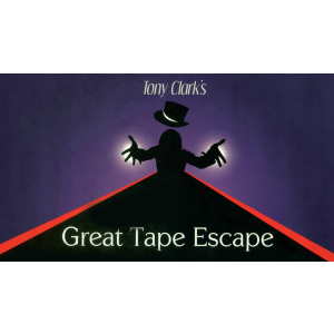 The Great Tape Escape by Tony Clark - Trick
