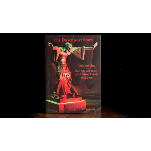 The Davenport Story Volume 1 The Life and Times of a Magical Family 1881-1939 by Fergus Roy - Book