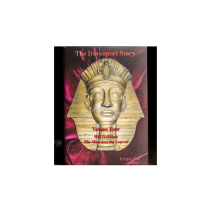 The Davenport Story Volume 4 Will Goldston The Man and the Legend by Fergus Roy - Book
