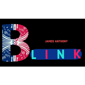 BLINK (Gimmicks and Online Instructions) by James Anthony - Trick