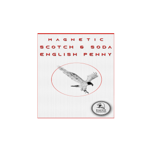 Magnetic Scotch and Soda English Penny by Eagle Coins - Trick