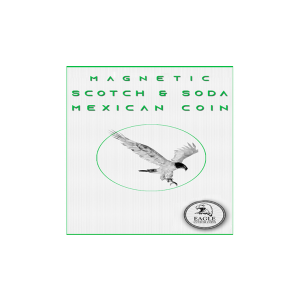 Magnetic Scotch and Soda Mexican Coin by Eagle Coins - Trick