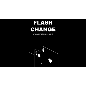 FLASH CHANGE by William Alexis Houcke - Trick