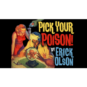 Bill Abbott Magic: Pick Your Poison (Gimmicks and Online Instructions) by Erick Olson - Trick