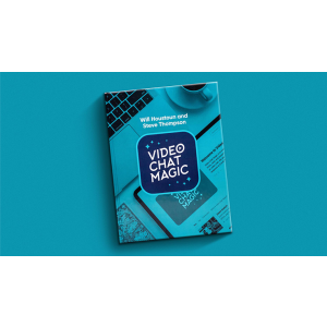 Video Chat Magic by Will Houstoun and Steve Thompson - Book