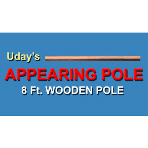 APPEARING POLE (WOODEN) by Uday Jadugar - Trick