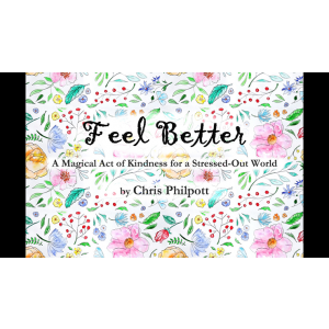 FEEL BETTER (Gimmicks and Online Instructions) by Chris Philpott - Trick