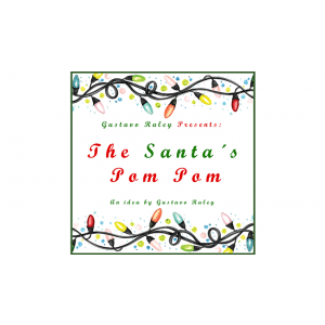 The Santa's Pom Pom (Gimmicks and Online Instructions) by Gustavo Raley - Trick