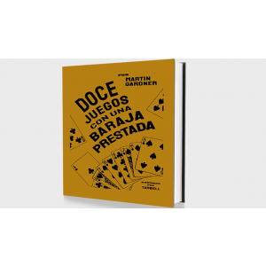 Doce juegos con una baraja prestada (Spanish Only) by Martin Gardner- Book