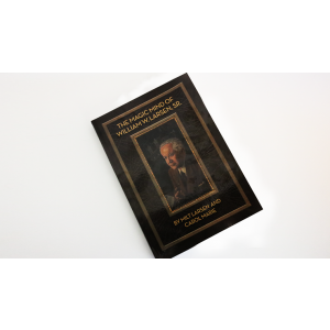 The Magic Mind of William W. Larsen Soft  BOUND by William Larson- Book