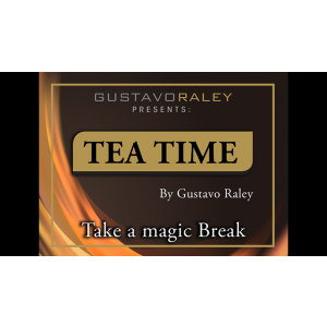 Tea Time (Gimmicks and Online Instructions) by Gustavo Raley - Trick