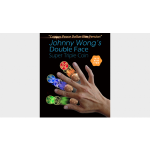 Double Face Super Triple Coin (Copper Peace Dollar Version) by Johnny Wong - Trick