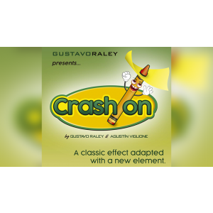 CRASH ON (Gimmicks and Online Instructions) by Gustavo Raley - Trick