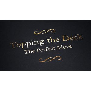 Topping the Deck: The Perfect Move by Jamy Ian Swiss - Book