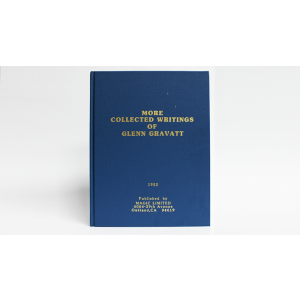 More Collected Writings of Glenn Gravatt by Glenn Gravatt - Book