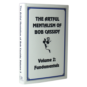 The Artful Mentalism of Bob Cassidy VOL. 2 - Book