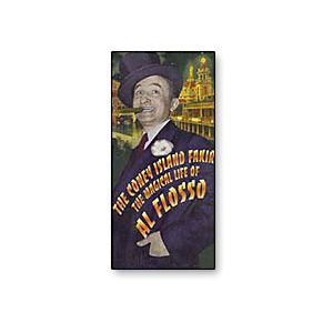 The Coney Island Fakir: The Magical Life of Al Flosso - Book