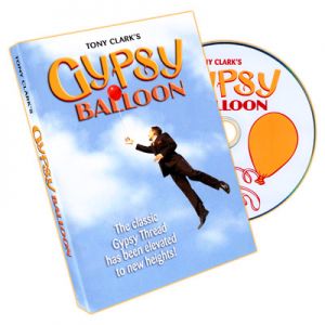 Gypsy Balloon by Tony Clark - DVD