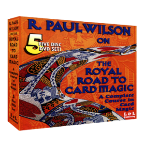 Royal Road To Card Magic by R. Paul Wilson - DVD by L&L Publishing
