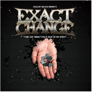 Exact Change by Gregory Wilson (DVD and Gimmick) - Trick