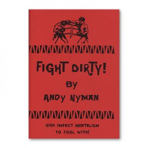 Fight Dirty: Lecture Notes by Andy Nyman & Alakazam Magic - Book