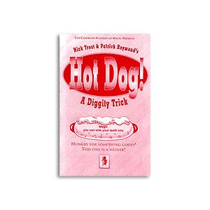 Hot Dog by Nick Trost and Patrick Reymond - Trick