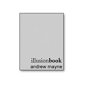 Illusion Book by Andrew Mayne - Book