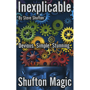 Inexplicable by Steve Shufton - Trick