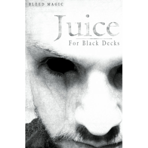Juice (for Black decks) - by Bleed Magic - Trick