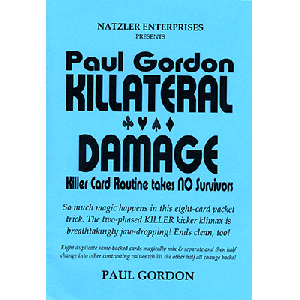 Killateral Damage by Paul Gordon - Trick